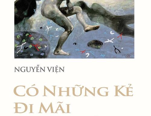 Nguyễn Viện – Có Những Kẻ Đi Mãi Không Về