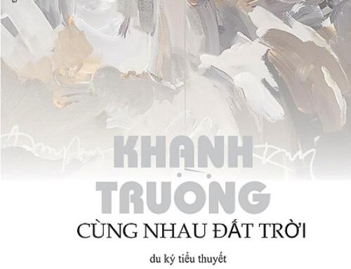 Đọc ‘Cùng Nhau Đất Trời’ của Khánh Trường