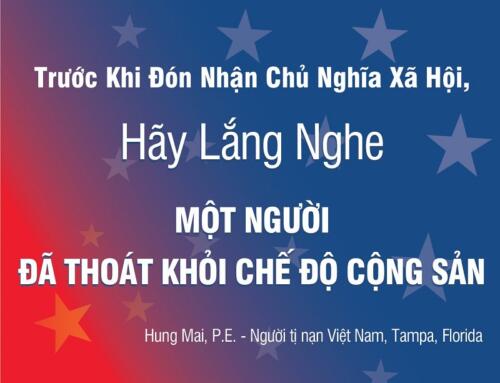 Trước Khi Đón Nhận Chủ Nghĩa Xã Hội, Hãy Lắng Nghe Một Người Đã Thoát Khỏi Chế Độ Cộng Sản